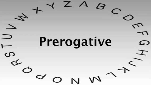 Prerogative word