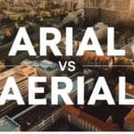 Arial vs Aerial