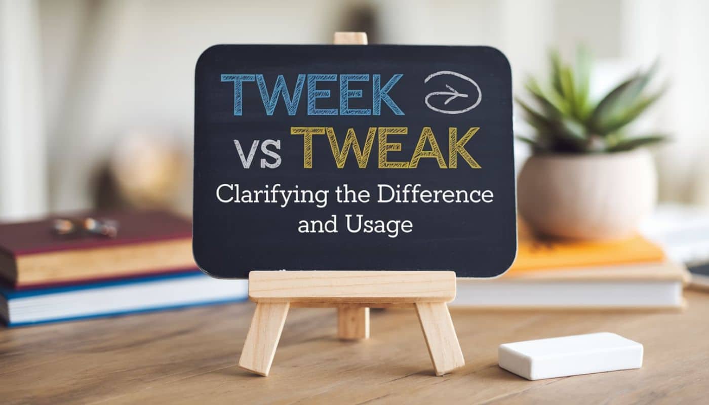 Tweek vs Tweak