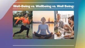 Well-being vs. Wellbeing vs. Well Being: